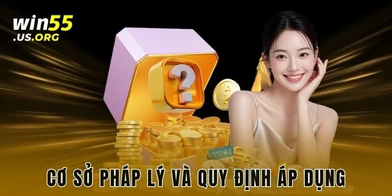 Cơ sở pháp lý và quy định áp dụng