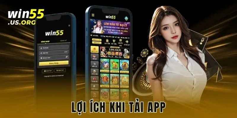 Lợi ích khi tải app